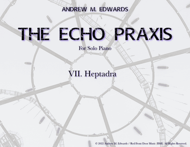 The Echo Praxis - VII. Heptadra