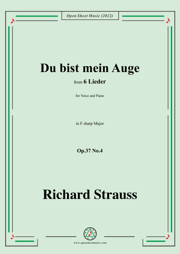 Richard Strauss-Du bist mein Auge,in F sharp Major,Op.37 No.4 (arr. OSM Press)