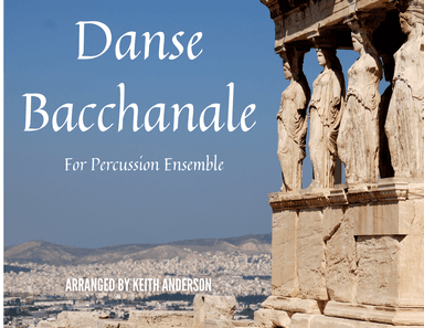 Danse Bacchanale (arr. Keith Anderson)