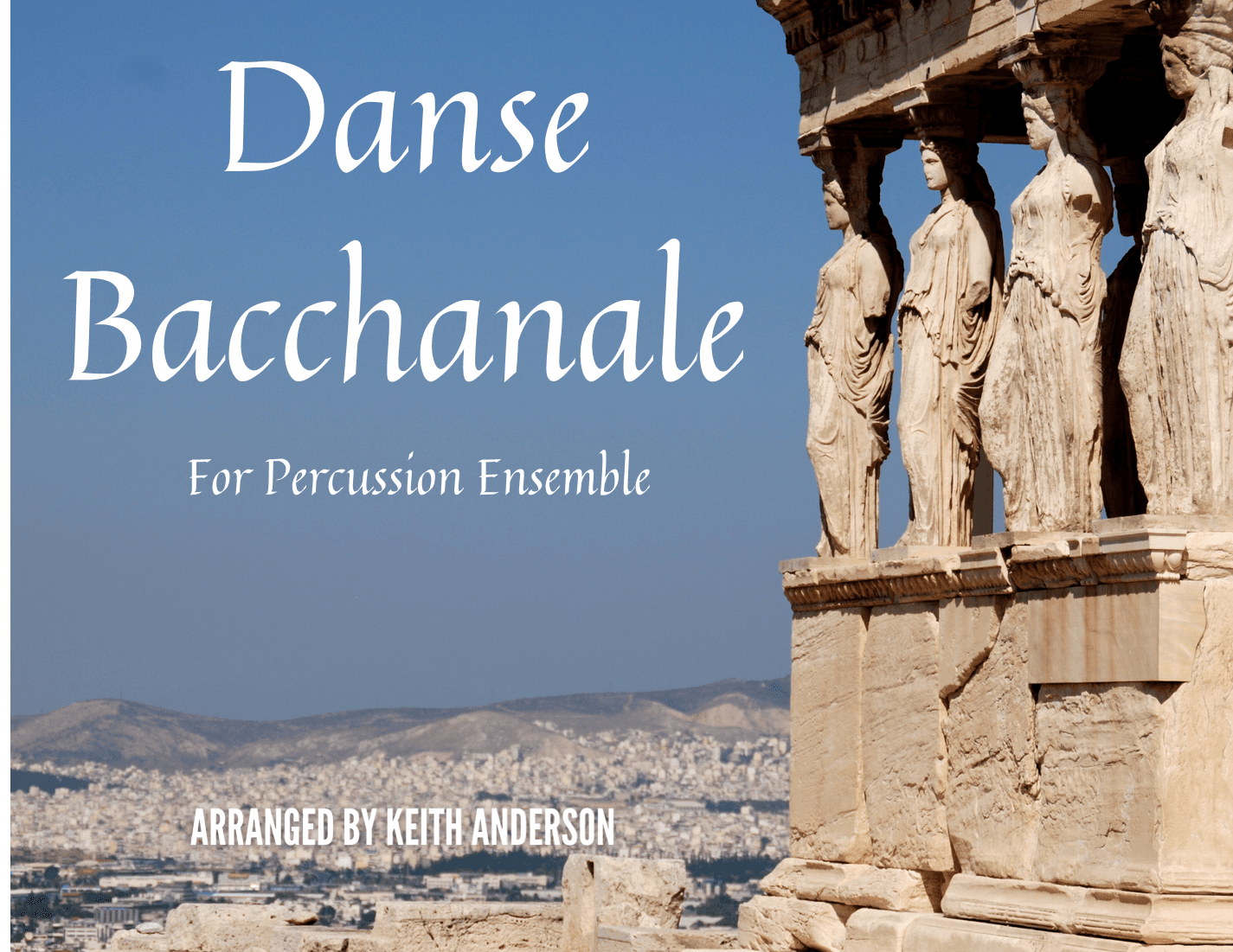 Danse Bacchanale (arr. Keith Anderson)