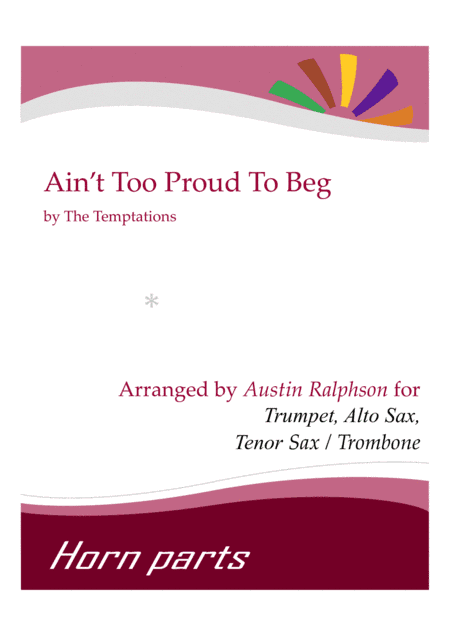 Ain't Too Proud To Beg (arr. Austin Ralphson)