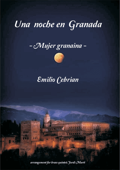 Una noche en Granada (Mujer granaina - 2n mov) (arr. JORDI MARTI)