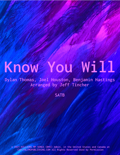 Know You Will (arr. Jeff Tincher)