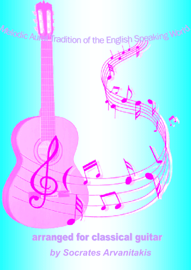 Folk Songs For Classical Guitar - Volume 14 (Songs 352-378) (arr. Socrates Arvanitakis)