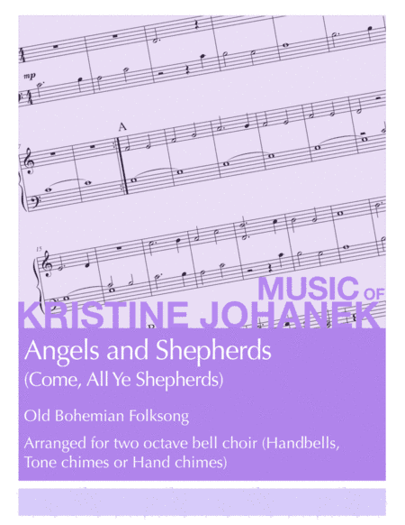 Angels and Shepherds (Come, All Ye Shepherds) 2 octave handbells (arr. Kristine Johanek)