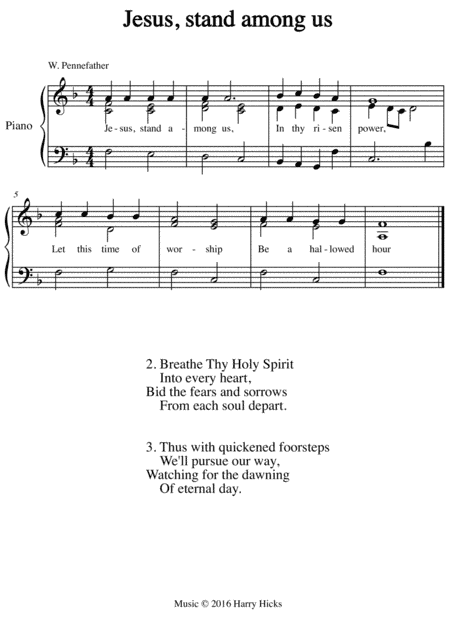 Jesus, stand among us. A new tune to a wonderful old hymn.