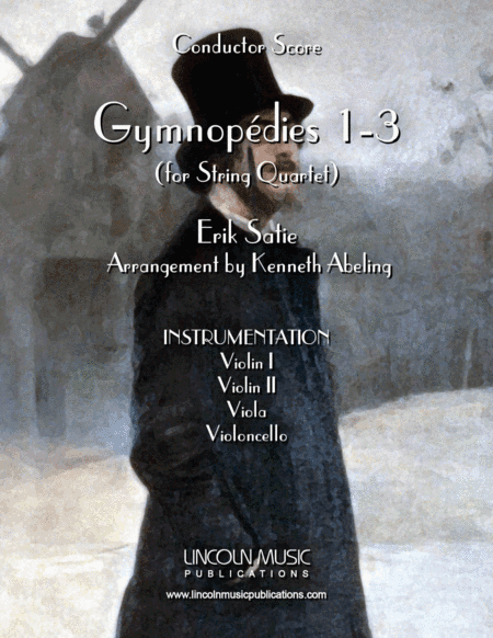 Satie – Gymnopedies No. 1-3 (for String Quartet) (arr. Kenneth Abeling)
