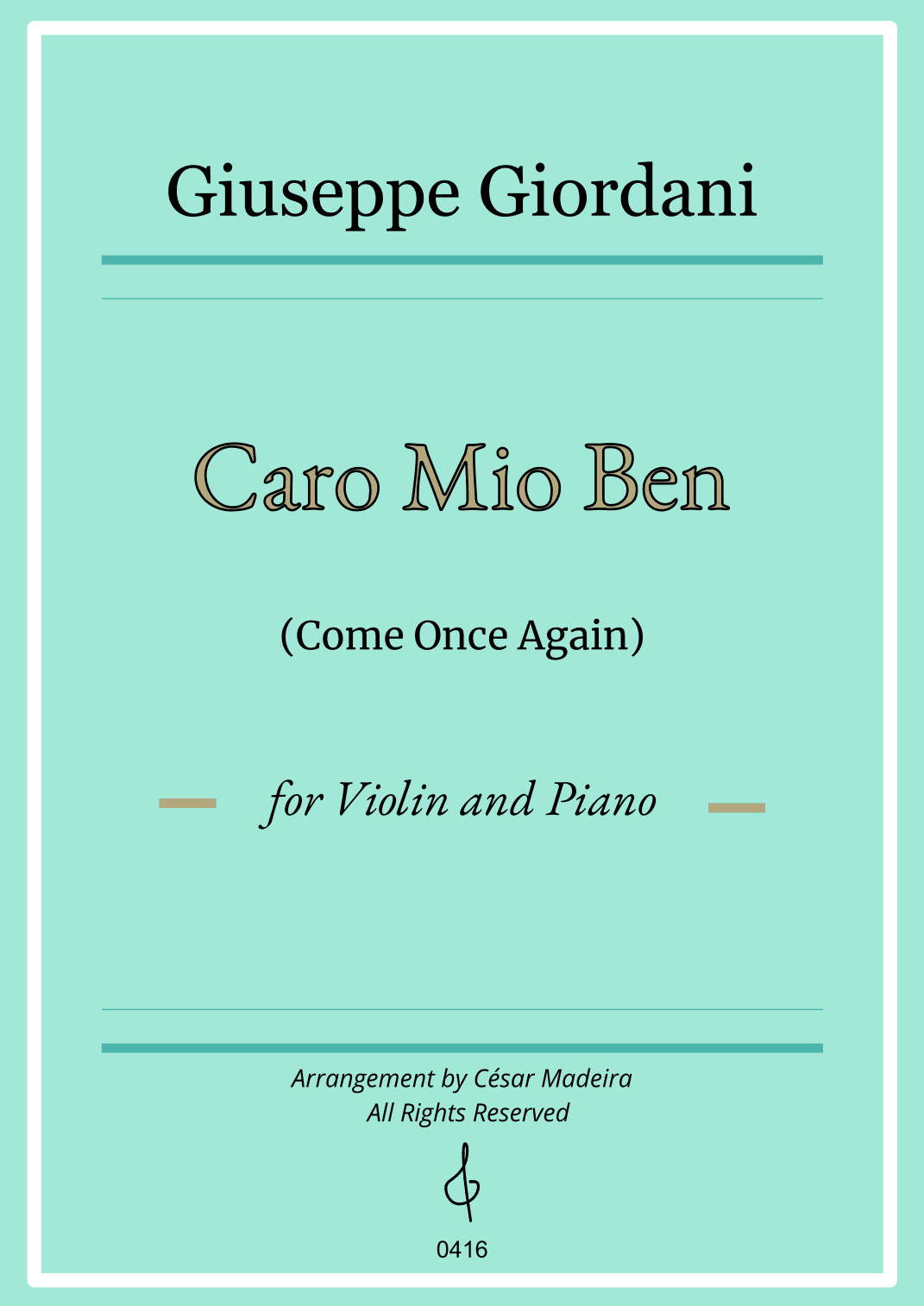 Caro Mio Ben (Come Once Again) - Violin and Piano (Individual Parts) (arr. César Madeira)