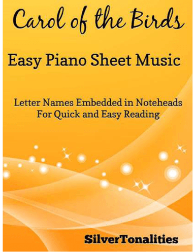 Carol of the Birds Easy Elementary Piano Sheet Music (arr. SilverTonalities)