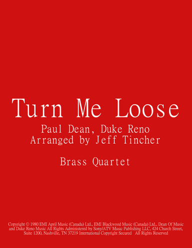 Turn Me Loose (arr. Jeff Tincher)