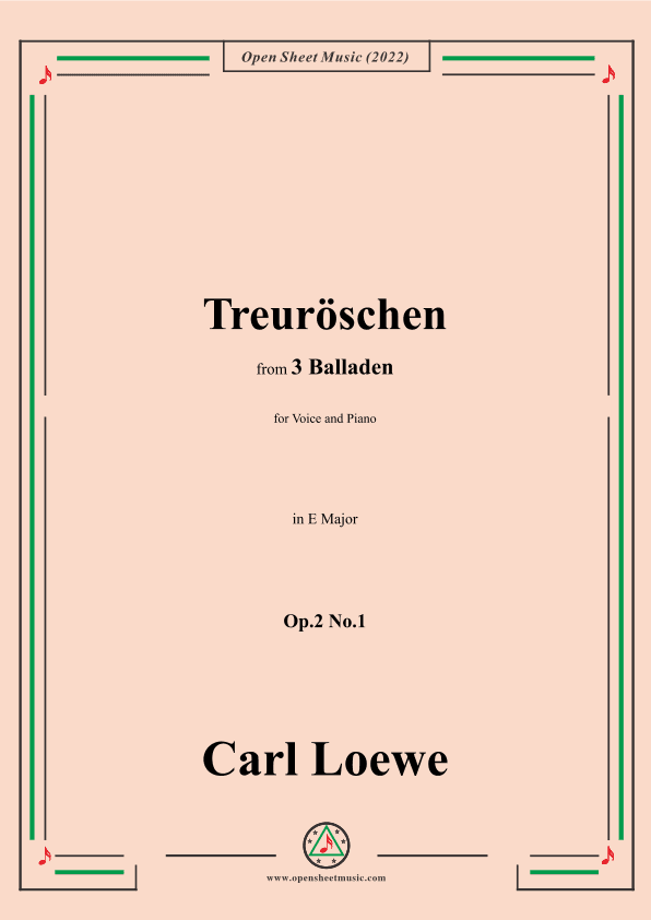 Loewe-Treuroschen,in E Major,Op.2 No.1,from 3 Balladen,for Voice and Piano (arr. OSM Press)