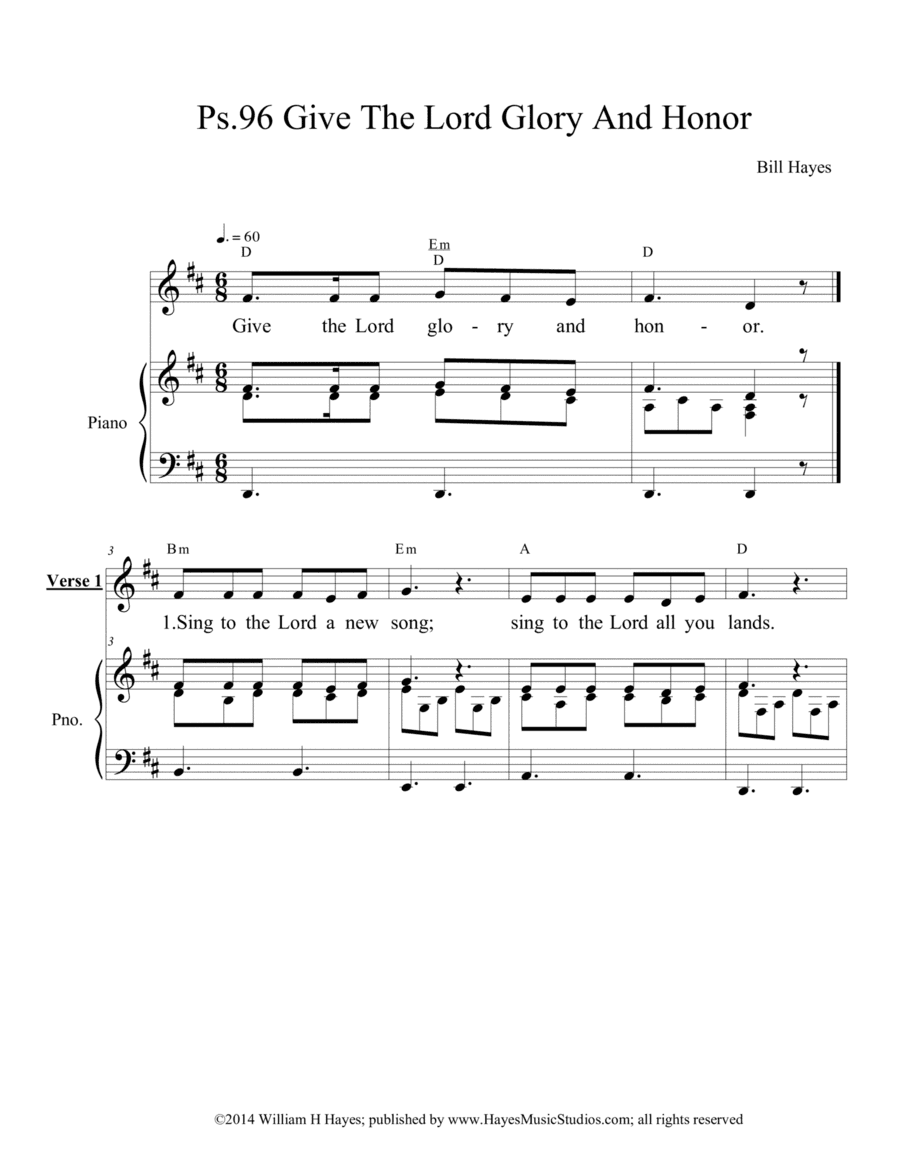 Psalm 96:Give The Lord Glory And Honor - piano/vocal