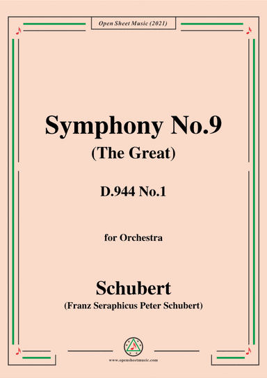 Schubert-Symphony No.9(The Great),D.944 No.1,for Orchestra (arr. MSM)