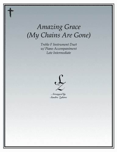 Amazing Grace (my Chains Are Gone) (arr. Sandra Zylstra)