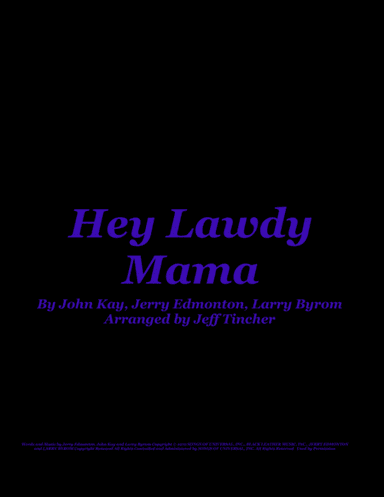 Hey Lawdy Mama (arr. Jeff Tincher)