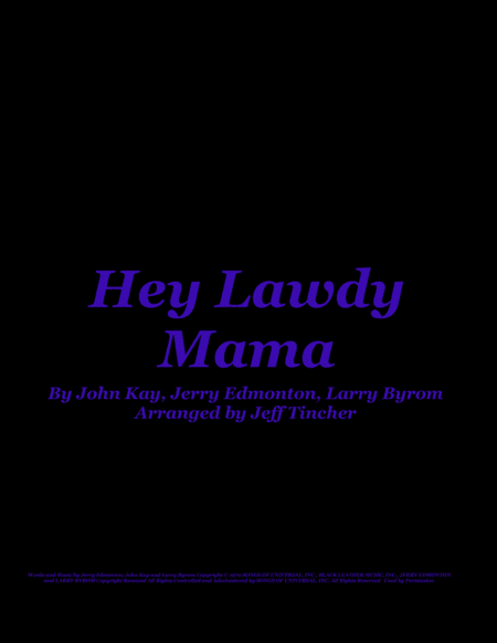 Hey Lawdy Mama (arr. Jeff Tincher)
