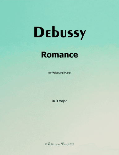 Romance, by Debussy, in D Major (arr. Editions Dao)