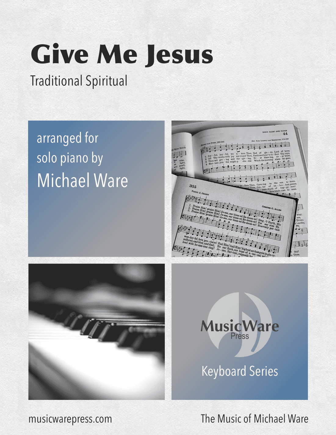 Give Me Jesus (arr. Michael Ware)