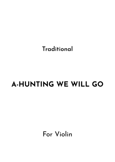 A-Hunting We Will Go (arr. Jireh J.)