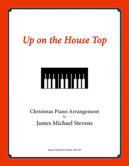 Up on the House Top - Christmas Piano (arr. James Michael Stevens)