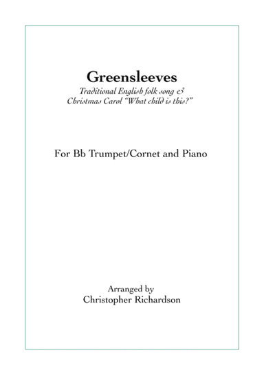 Greensleeves - Bb Trumpet/Cornet and Piano (arr. Christopher Richardson)