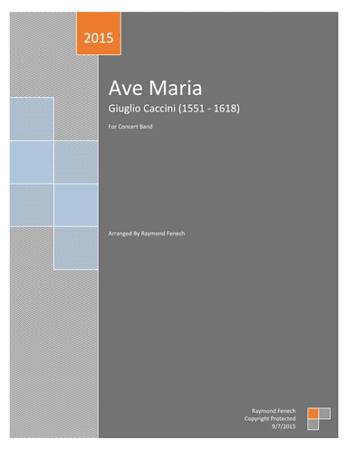 Ave Maria (Giulio Caccini) - Soprano and Concert Band (arr. Raymond Fenech)