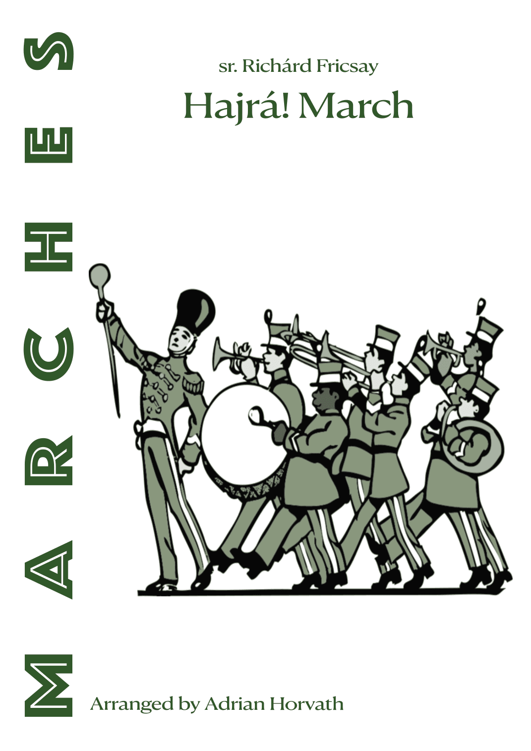 Hajrá March (arr. Adrian Erik Horvath)