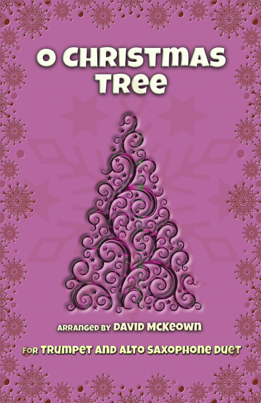 O Christmas Tree, (O Tannenbaum), Jazz style, for Trumpet and Alto Saxophone Duet (arr. David McKeown)