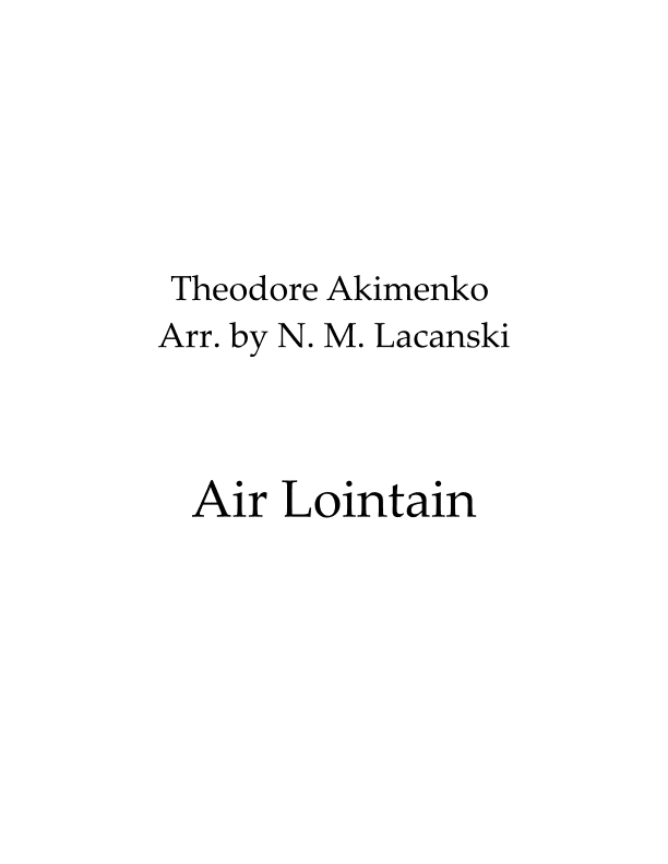 Air Lointain (arr. Nick M Lacanski)