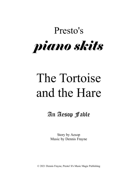 The Tortoise and the Hare, an Aesop Fable (Presto's Piano Skits)