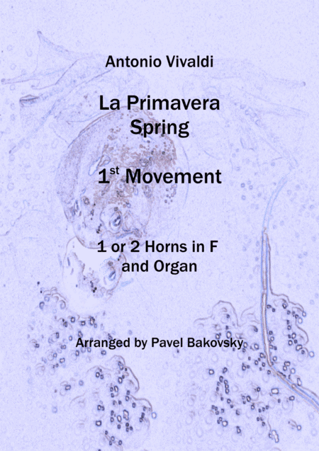 A. Vivaldi: La Primavera for 1 or 2 Horns and Organ (arr. Pavel Bakovsky)