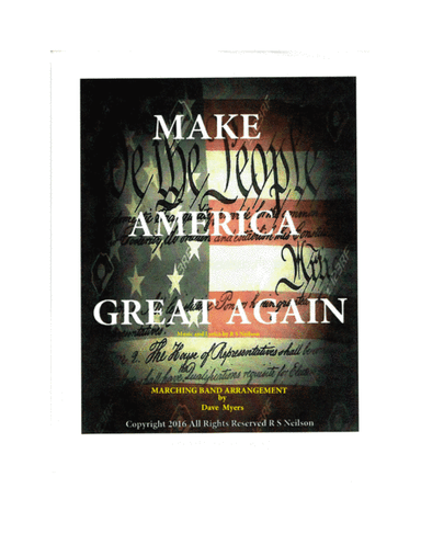 Make America Great Again   Marching Band Arrangement