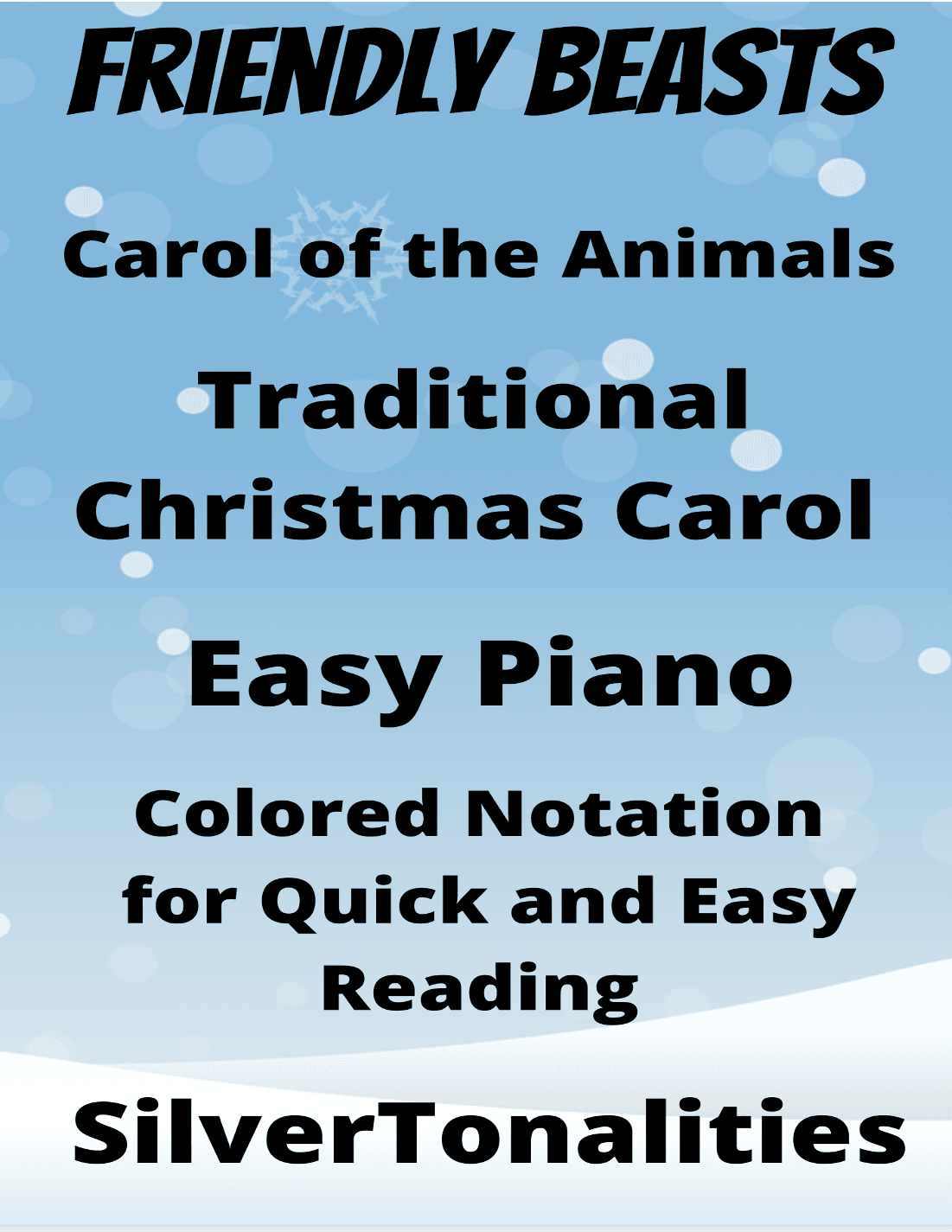 The Friendly Beasts Carol of the Animals Easy Piano Sheet Music with Colored Notation (arr. SilverTonalities)