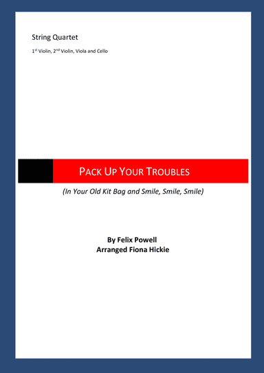 Pack Up Your Troubles (arr. Fiona Hickie)