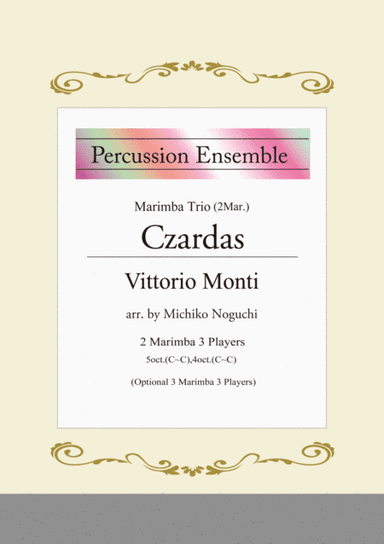 Czardas for Marimba Trio (2 Marimba 3 players) (arr. Michiko Noguchi)