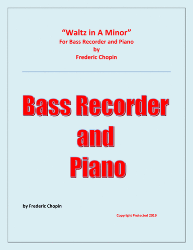 Waltz in A Minor (Chopin) - Bass Recorder and Piano - Chamber music (arr. Raymond Fenech)
