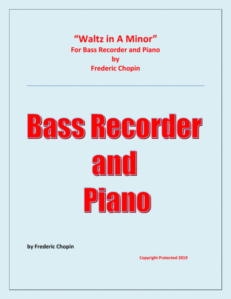 Waltz in A Minor (Chopin) - Bass Recorder and Piano - Chamber music (arr. Raymond Fenech)