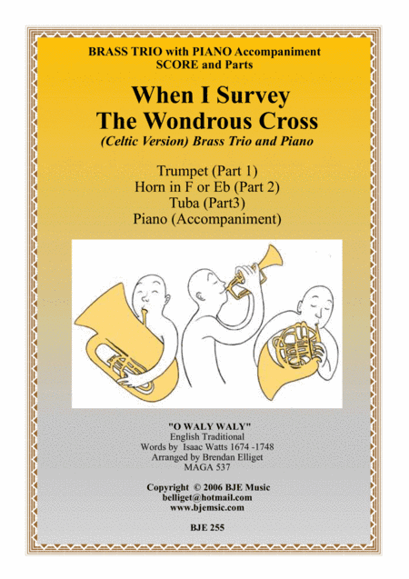 When I Survey The Wondrous Cross - Brass Trio (Trumpet, Horn, Tuba) with Piano Accompaniment (arr. Brendan Elliget MAGA 537)