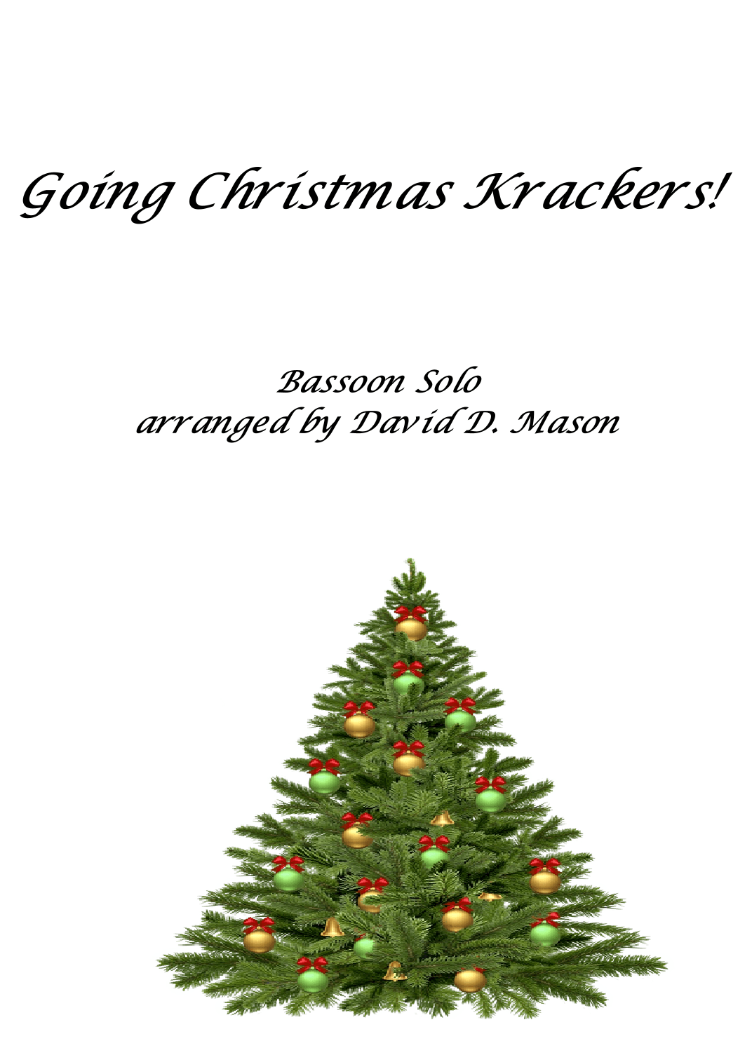 Going Christmas Krackers! (arr. David D. Mason)