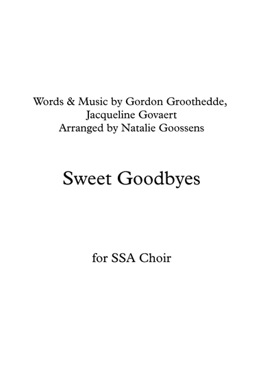 Sweet Goodbyes (arr. Natalie Goossens)
