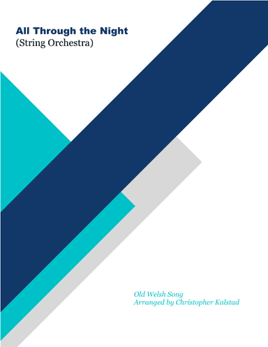 All Through the Night (String Orchestra) (arr. Christopher Kalstad)