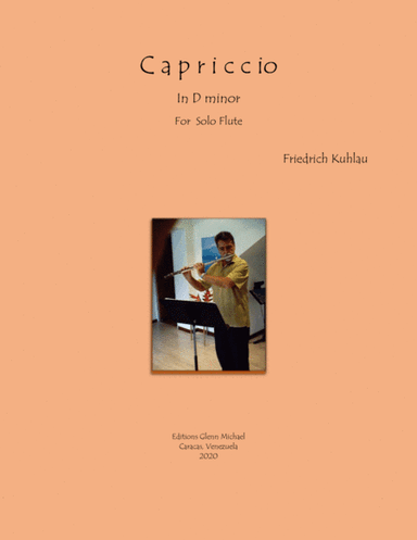 Kuhlau Capriccio in d minor for Solo Flute (arr. Editions Glenn Michael, Caracas, Venezuela)