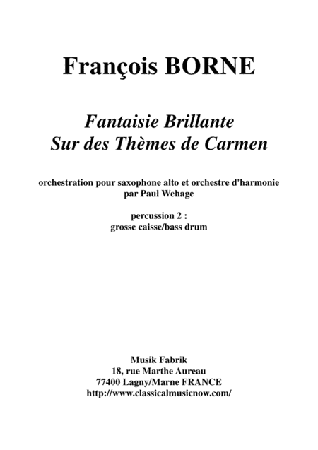 Fantaisie Brillante sur des Thèmes de Carmen for alto saxophone and concert band, percussion 2 part (arr. Paul Wehage)