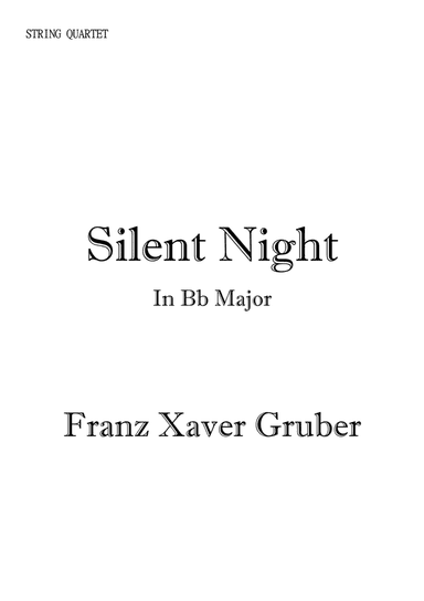 Silent Night for String Quartet in Bb Major. Early Intermediate. (arr. Matheus Araújo)