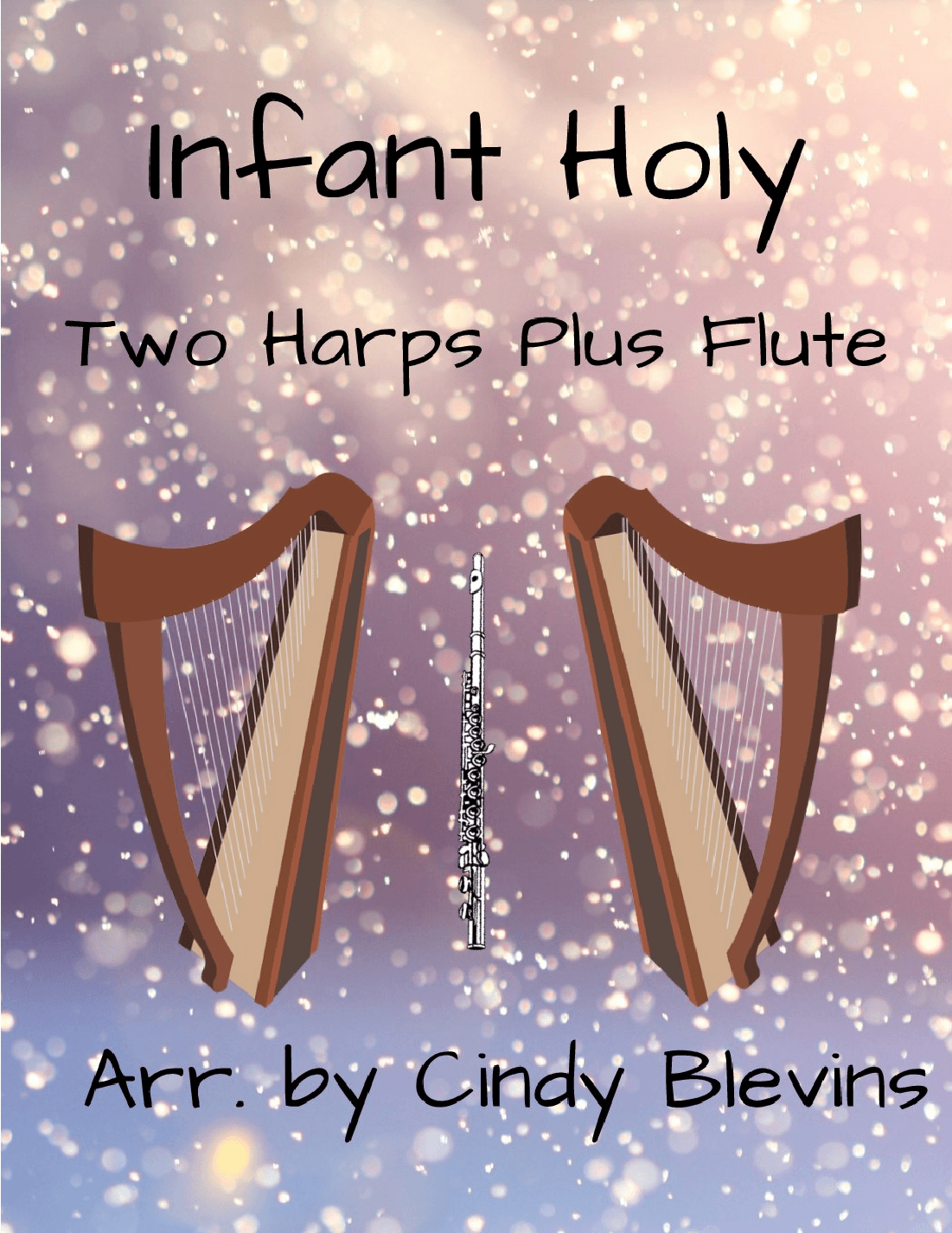 Infant Holy, for Two Harps Plus Flute (arr. Cindy Blevins)