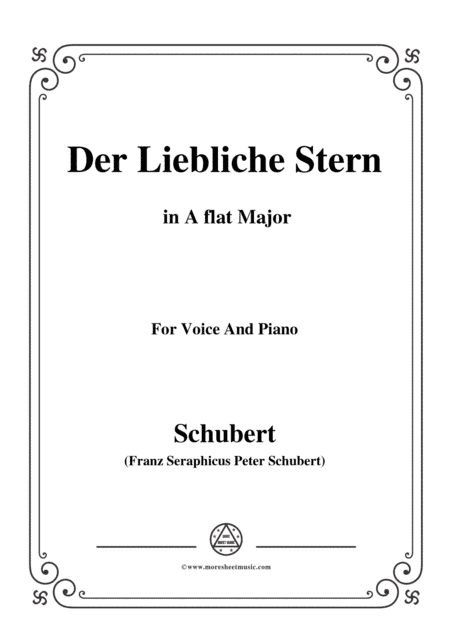 Schubert-Der Liebliche Stern,in A flat Major,for Voice&Piano (arr. MSM)