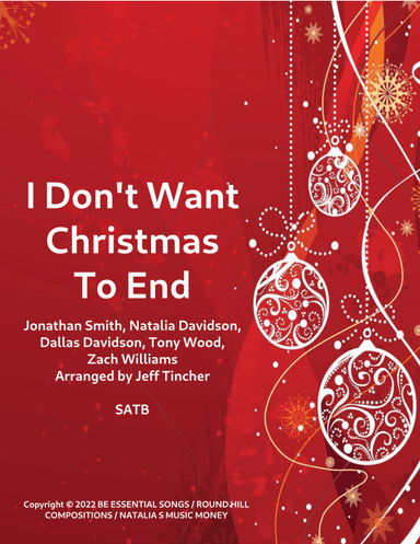 I Don't Want Christmas To End (arr. Jeff Tincher)
