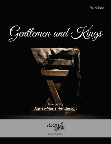 Gentlemen and Kings (arr. Agnes-Marie Henderson)
