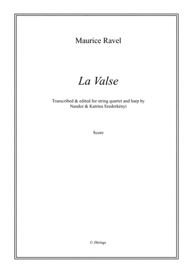 La Valse for string quartet & harp (score only) (arr. N. Szederkenyi)