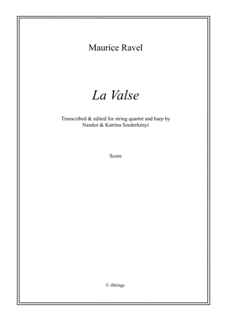 La Valse for string quartet & harp (score only) (arr. N. Szederkenyi)